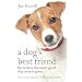 A Dog's Best Friend: The Secrets that Make Good Dog Owners Great