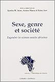 Sexe, genre et soci�t� : Engendrer les sciences sociales africaines