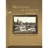 M�nchengladbach so wie es war