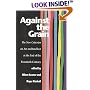 Against the Grain: The New Criterion on Art and Intellect at the End of the Twentieth Century