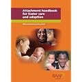 Attachment Handbook for Foster Care and Adoption