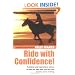 Ride with Confidence!