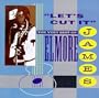 Let's Cut It: Very Best of Elmore James
