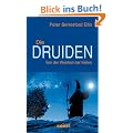 Die Druiden. Von der Weisheit der Kelten