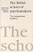 The British School of Psychoanalysis: The Independent Tradition