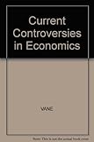 Current controversies in economics
