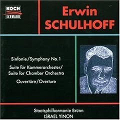 Schulhoff: Festive Prelude/Symphony No.1/Suite For Chamber Orchestra