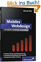 Mobiles Webdesign: Webseiten f�r mobile Endger�te (Galileo Computing)