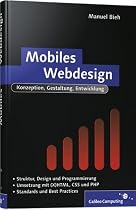 Mobiles Webdesign: Webseiten f&uuml;r mobile Endger&auml;te (Galileo Computing)