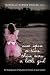 Once Upon a Time There Was a Little Girl: The Healing Power of Fairy Tales in the Lives of Seven Women