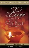 A Lamp Unto My Feet: Daily Reflections on the Old Testament Lloyd D. Newell, Robert L. Millet