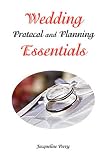 Wedding Protocol and Planning Essentials