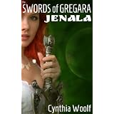 The Swords of Gregara - Jenala, a sci-fi romance