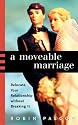 A Moveable Marriage: Relocate Your Relationship without Breaking It
