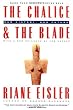 The Chalice and the Blade: Our History, Our Future