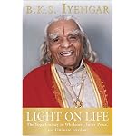 Light on Life: The Yoga Journey to Wholeness, Inner Peace, and Ultimate Freedom book cover
