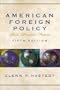 American Foreign Policy: Past, Present, Future (5th Edition)