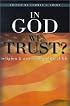 In God We Trust?: Religion and American Political Life (RenewedMinds)