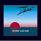 Nothin' Goes Here by  Zero 