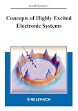 Concepts of Highly Excited Electronic Systems\Electronic Correlation Mapping from Finite to Extended Systems, 2 Vols.