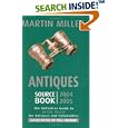 Antiques Sourcebook 2004-2005: The Definitive Guide to Retail Prices for Antiques and... by  Martin Miller