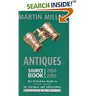 Antiques Sourcebook 2004-2005: The Definitive Guide to Retail Prices for Antiques and... by Martin Miller