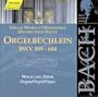 Bach: Organ works - Orgelbuchlein, BWV 599-644 (Edition Bachakademie Vol 94) /Zerer