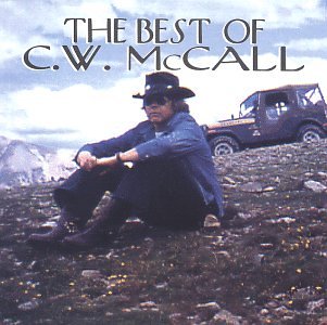 C.W. MCCALL - Best of - Zortam Music