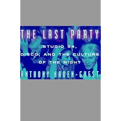 The Last Party: Life and Times of Studio 54