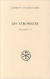 Les Stromates. Stromate VI