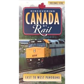 Discovering Canada by Rail - Vol. 5: East to West Panorama [VHS]
