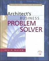 Architects's Business Problem Solver (Professional Architecture)