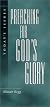 Preaching For God's Glory (Today's Issues)