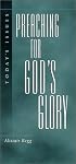 Preaching For God's Glory (Today's Issues)