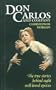 Don Carlos and Company: The True Stories Behind Eight Well-Loved Operas