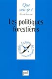 Les Politiques forestières