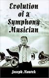 Evolution of a Symphony Musician