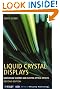 Liquid Crystal Displays: Addressing Schemes and Electro-Optical Effects (Wiley Series in Display Technology)