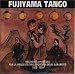FUJIYAMA TANGO
