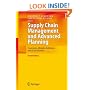 Supply Chain Management and Advanced Planning: Concepts, Models, Software, and Case Studies