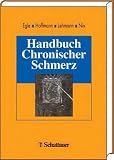 Produkt-Bild: Handbuch Chronischer Schmerz: Grundlagen, Pathogenese, Klinik und Therapie aus bio-psycho-sozialer Sicht