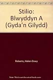 Stilio : llyfr gweithgarwch Cristnogol i rai 11-16 oed : i gyd-fynd â llyfr gwersi ysgol Sul i ieuenctid ac oedolion