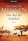 Der Ruf der Kalahari: Roman