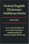 The Oxford English Dictionary Additions: 3 Volume Set
