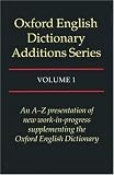 The Oxford English Dictionary Additions: 3 Volume Set