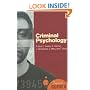 Criminal Psychology: A Beginner's Guide (Beginner's Guides)