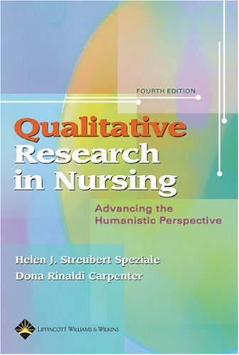 Qualitative Research in Nursing: Advancing the Humanistic Imperative (Nursing Research)