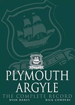 Plymouth Argyle: The Complete Record