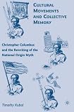 Cultural Movements and Collective Memory