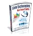 Link Exchanging For Free Traffic - Grab Massive Amounts Of Traffic Without The Expense!